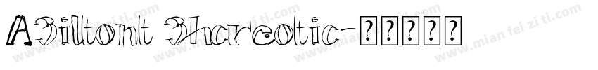 A3iltont 3hcreotic字体转换